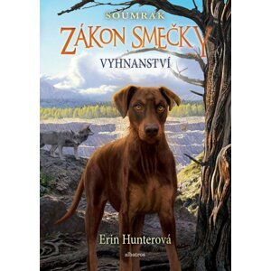 Zákon smečky: Soumrak (5) - Vyhnanství - Erin Hunter