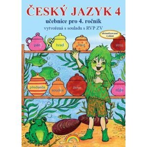 Český jazyk 4 – učebnice, původní řada - Zita Janáčková