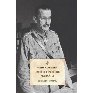 Paměti finského maršála - Carl Gustaf Emil Mannerheim