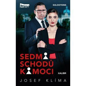 Sedm schodů k moci - Josef Klíma