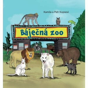 Báječná ZOO - Kamila a Petr Kopsovi