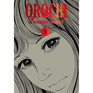 Orochi: The Perfect Edition 1 - Kazuo Umezz