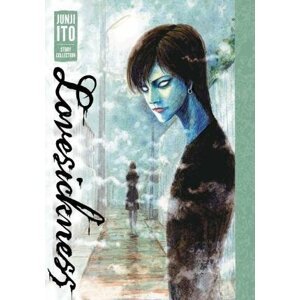 Lovesickness: Junji Ito Story Collection - Džundži Itó