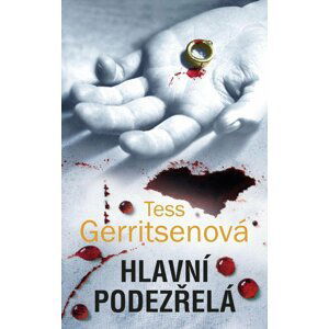 Hlavní podezřelá - Tess Gerritsen