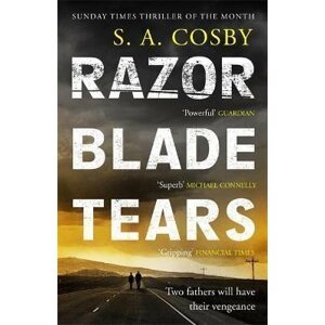 Razorblade Tears - S. A. Cosby