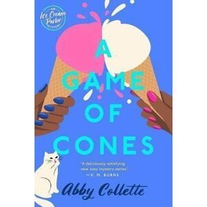 A Game Of Cones - Abby Collette