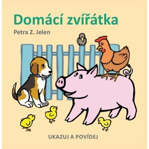 Domácí zvířátka - Petra Jelen