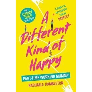 A Different Kind of Happy - Rachaele Hambleton