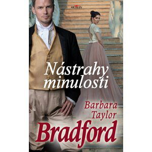 Nástrahy minulosti - Bradfordová Barbara Taylor