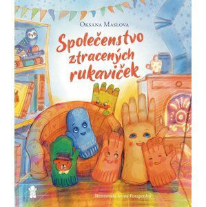 Společenstvo ztracených rukaviček - Oksana Maslova