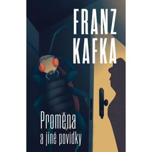 Proměna a jiné povídky, 1.  vydání - Franz Kafka