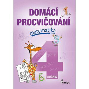 Domácí procvičování - Matematika 4. ročník - Petr Šulc