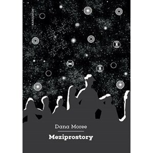 Meziprostory - Dana Moree