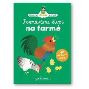 Poznáváme život na farmě - Eisabeth Dumont Le Cornec; Héléne Chetaud