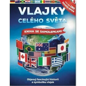 Vlajky celého světa - John Malam