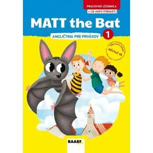 Matt the Bat 1 - angličtina pre prvákov + CD - Miluška Karásková; Lucie Krejčí