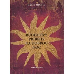 Buddhovy příběhy na dobrou noc - David Michie