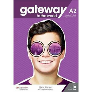 Gateway to the World A2 Student's Book with Student's App and Digital Student's Book - David Spencer