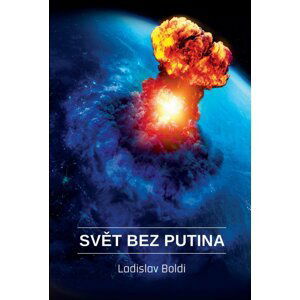 Svět bez Putina - Ladislav Boldi