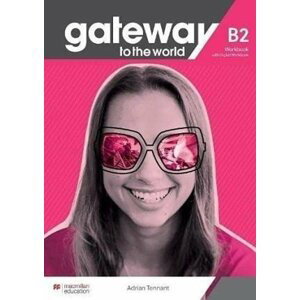 Gateway to the World B2 Workbook and Digital Workbook - David Spencer