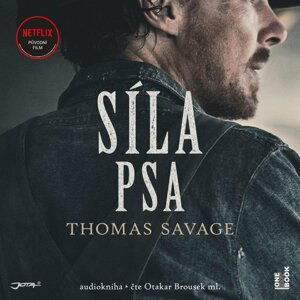 Síla psa - CDmp3 (Čte Otakar Brousek ml.) - Thomas Savage