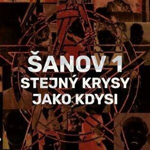 Stejný krysy jako kdysi - LP - 1 Šanov