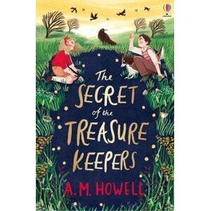 The Secret of the Treasure Keepers - A. M. Howell