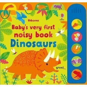 Baby´s Very First Noisy Book Dinosaurs - Fiona Watt