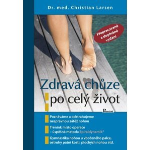 Zdravá chůze po celý život - Christian Larsen