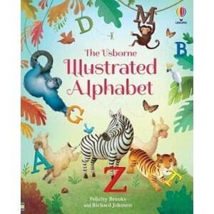 Illustrated Alphabet - Felicity Brooks