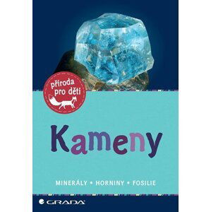 Kameny - Minerály, horniny, fosilie - Rupert Hochleitner