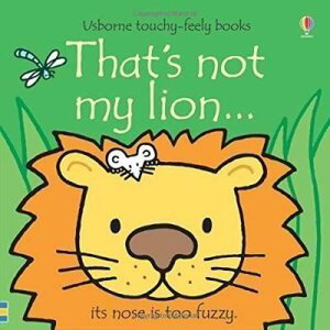 That´s not my lion... - Fiona Watt