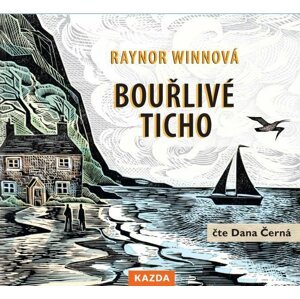 Bouřlivé ticho - CDmp3 (Čte Dana Černá) - Raynor Winnová