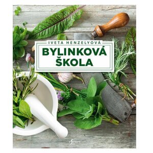 Bylinková škola - Iveta Henzelyová