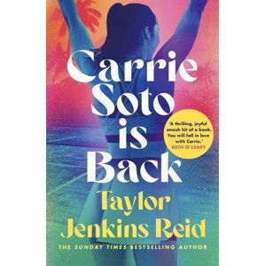 Carrie Soto Is Back, 1.  vydání - Taylor Jenkins Reid