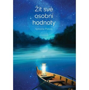 Žít své osobní hodnoty - Simona Pekolj