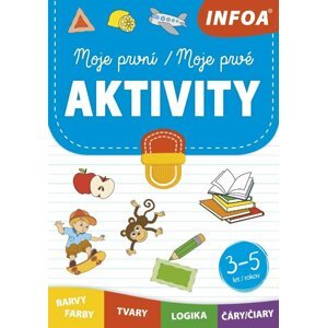 Moje první aktivity / Moje prvé aktivity 3-5 let