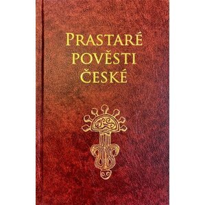 Prastaré pověsti české - Petr Mašek