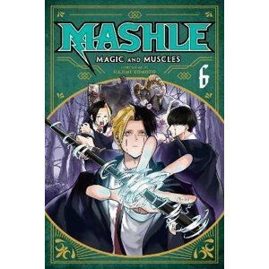 Mashle: Magic and Muscles 6 - Hajime Komoto