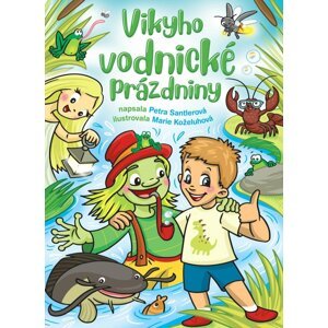 Vikyho vodnické prázdniny - Petra Santlerová