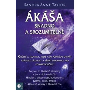 Ákáša snadno a srozumitelně - Sandra Anne Taylorová