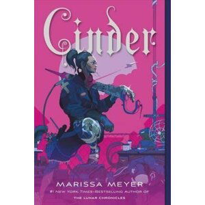 Cinder : Book One of the Lunar Chronicles - Marissa Meyer