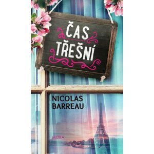 Čas třešní - Nicolas Barreau