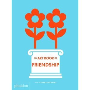 My Art Book of Friendship - Shana Gozansky