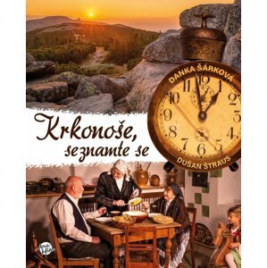 Krkonoše, seznamte se - Danka Šárková