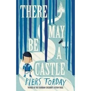 There May be a Castle - Piers Torday