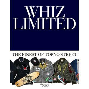 Whiz Limited: The Finest of Tokyo Street - Hiroaki Shitano