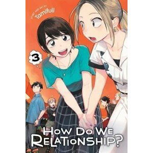 How Do We Relationship? 3 - Tamifull