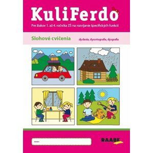 Kuliferdo - Slohové cvičenia - Libuša Bednáriková