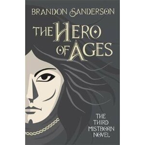 The Hero of Ages - Brandon Sanderson